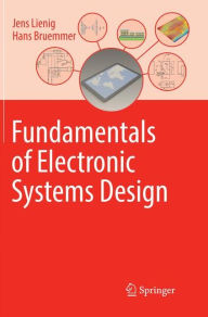 Title: Fundamentals of Electronic Systems Design, Author: Jens Lienig