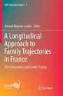 A Longitudinal Approach to Family Trajectories in France: The Generations and Gender Survey