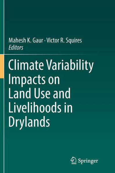 Climate Variability Impacts on Land Use and Livelihoods Drylands