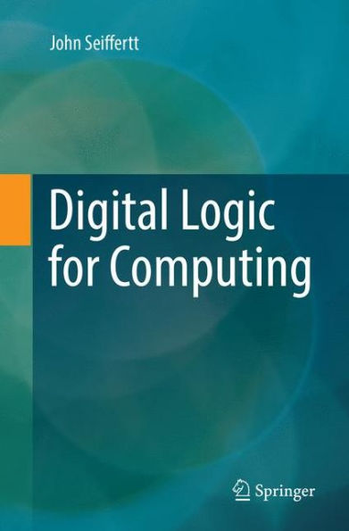 Digital Logic for Computing