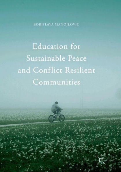 Education for Sustainable Peace and Conflict Resilient Communities