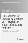 Finite Volumes for Complex Applications VIII - Hyperbolic, Elliptic and Parabolic Problems: FVCA 8, Lille, France, June 2017