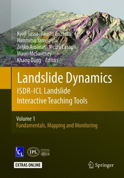 Landslide Dynamics: ISDR-ICL Interactive Teaching Tools: Volume 1: Fundamentals, Mapping and Monitoring
