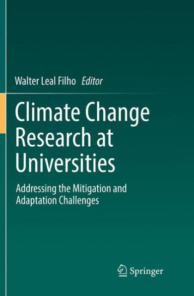 Climate Change Research at Universities: Addressing the Mitigation and Adaptation Challenges