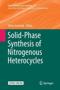 Title: Solid-Phase Synthesis of Nitrogenous Heterocycles, Author: Viktor Krchnïk