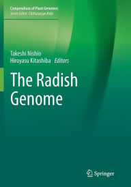 Title: The Radish Genome, Author: Takeshi Nishio