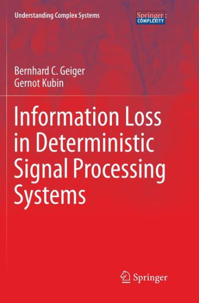 Information Loss in Deterministic Signal Processing Systems