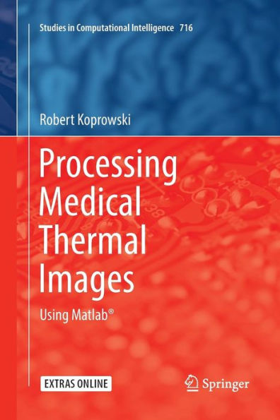 Processing Medical Thermal Images: Using Matlabï¿½