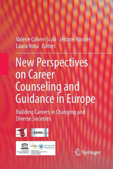 New perspectives on career counseling and guidance in Europe: Building careers in changing and diverse societies