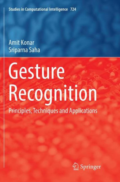 Gesture Recognition: Principles, Techniques and Applications