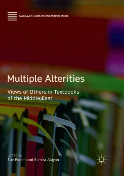 Multiple Alterities: Views of Others in Textbooks of the Middle East