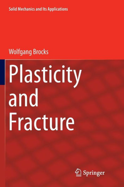 Plasticity and Fracture