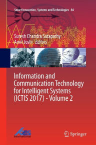 Title: Information and Communication Technology for Intelligent Systems (ICTIS 2017) - Volume 2, Author: Suresh Chandra Satapathy