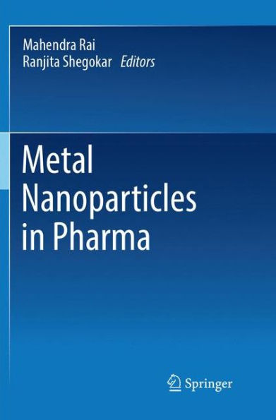 Metal Nanoparticles in Pharma