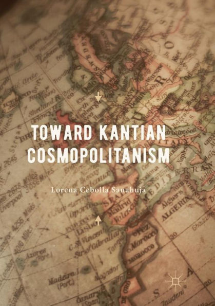 Toward Kantian Cosmopolitanism