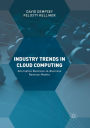 Industry Trends in Cloud Computing: Alternative Business-to-Business Revenue Models