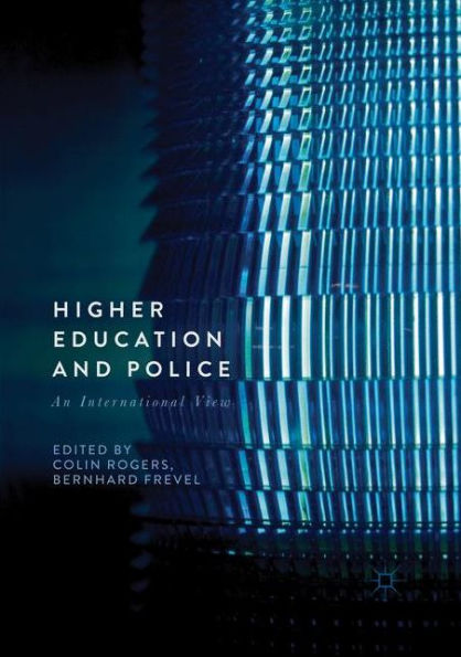 Higher Education and Police: An International View