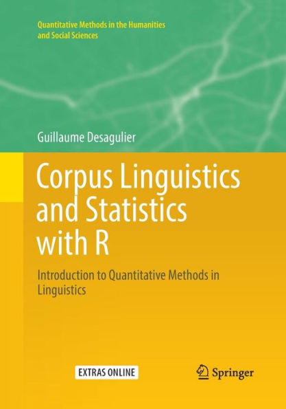 Corpus Linguistics and Statistics with R: Introduction to Quantitative Methods in Linguistics