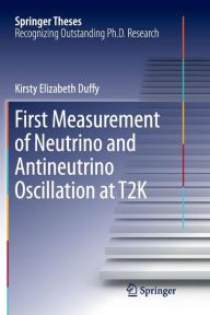 Title: First Measurement of Neutrino and Antineutrino Oscillation at T2K, Author: Kirsty Elizabeth Duffy