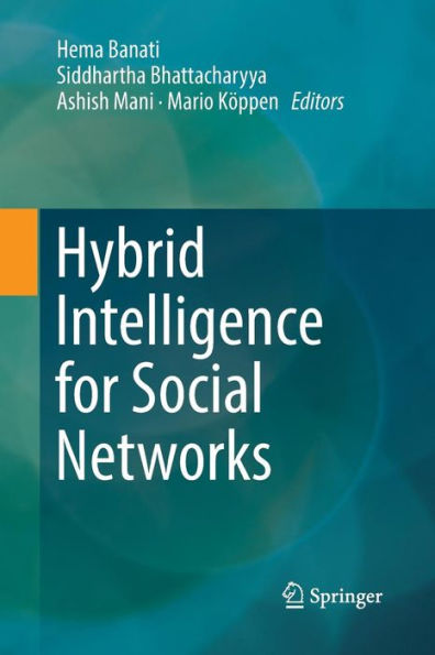 Hybrid Intelligence for Social Networks