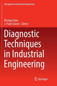 Title: Diagnostic Techniques in Industrial Engineering, Author: Mangey Ram