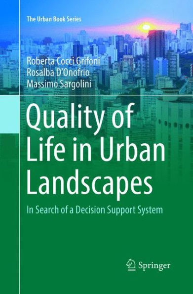 Quality of Life Urban Landscapes: Search a Decision Support System