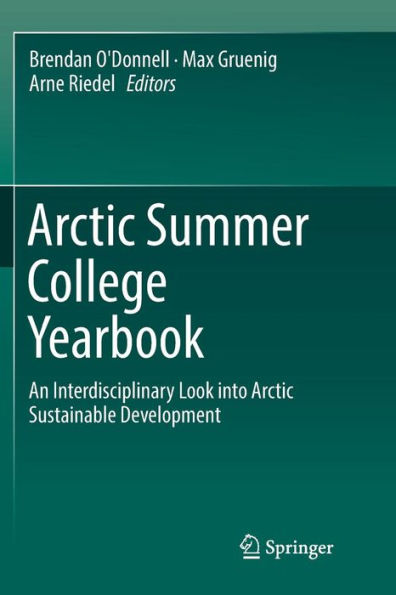 Arctic Summer College Yearbook: An Interdisciplinary Look into Sustainable Development