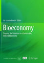 Bioeconomy: Shaping the Transition to a Sustainable, Biobased Economy