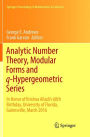 Analytic Number Theory, Modular Forms and q-Hypergeometric Series: In Honor of Krishna Alladi's 60th Birthday, University of Florida, Gainesville, March 2016