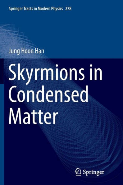 Skyrmions Condensed Matter