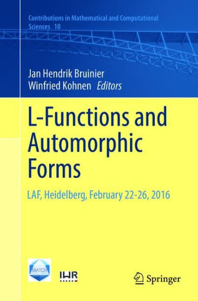 L-Functions and Automorphic Forms: LAF, Heidelberg, February 22-26, 2016