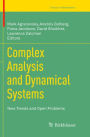 Complex Analysis and Dynamical Systems: New Trends and Open Problems