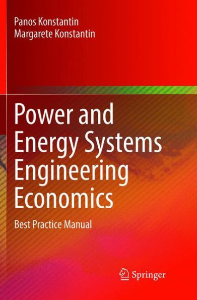 Power and Energy Systems Engineering Economics: Best Practice Manual