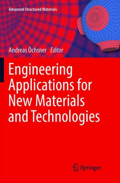 Engineering Applications for New Materials and Technologies