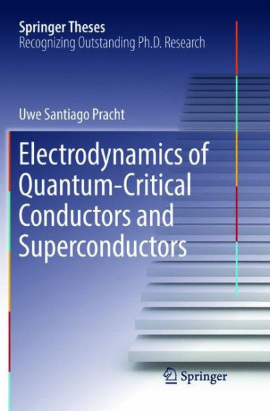 Electrodynamics of Quantum-Critical Conductors and Superconductors