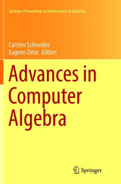 Advances in Computer Algebra: In Honour of Sergei Abramov's' 70th Birthday, WWCA 2016, Waterloo, Ontario, Canada