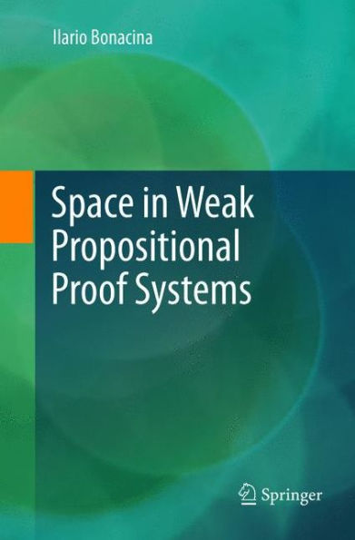 Space in Weak Propositional Proof Systems