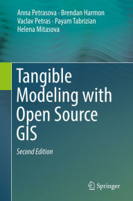 Title: Tangible Modeling with Open Source GIS, Author: Anna Petrasova