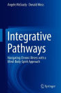 Integrative Pathways: Navigating Chronic Illness with a Mind-Body-Spirit Approach