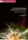 The Inter-American Human Rights System: Impact Beyond Compliance