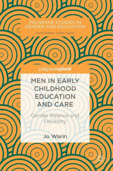 Men Early Childhood Education and Care: Gender Balance Flexibility