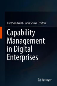 Title: Capability Management in Digital Enterprises, Author: Kurt Sandkuhl