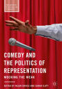 Comedy and the Politics of Representation: Mocking the Weak