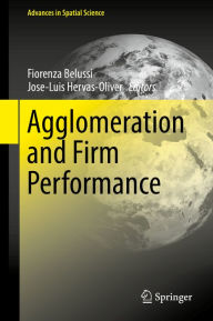 Title: Agglomeration and Firm Performance, Author: Fiorenza Belussi