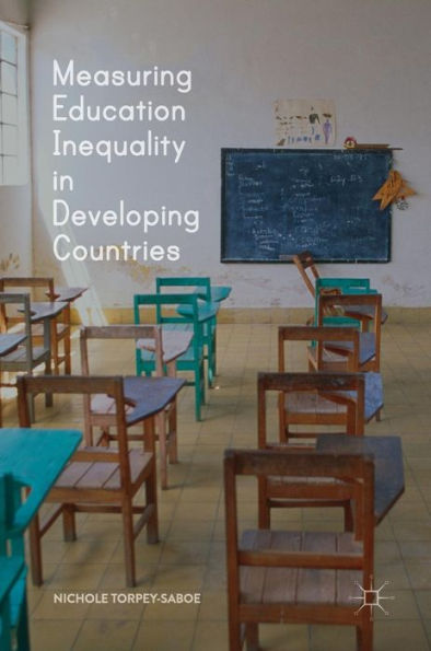 Measuring Education Inequality Developing Countries