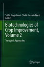 Biotechnologies of Crop Improvement, Volume 2: Transgenic Approaches