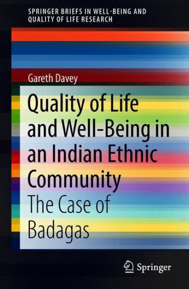 Quality of Life and Well-Being an Indian Ethnic Community: The Case Badagas