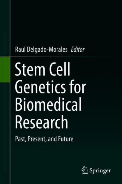 Stem Cell Genetics for Biomedical Research: Past, Present, and Future