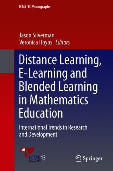 Distance Learning, E-Learning and Blended Learning Mathematics Education: International Trends Research Development