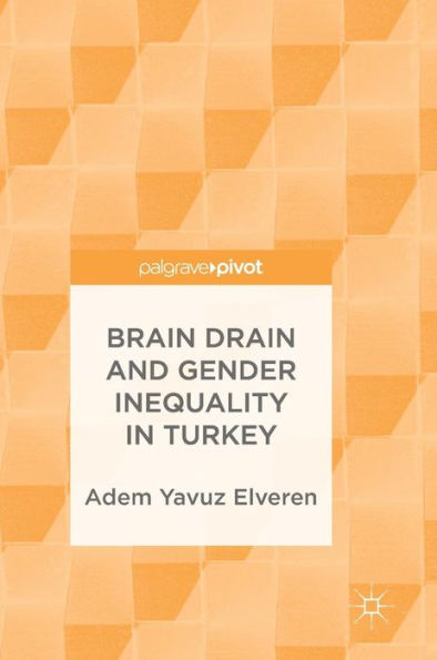 Brain Drain and Gender Inequality Turkey